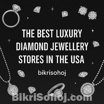 Best luxury Diamond Jewellery Store in the USA bikrisohoj
